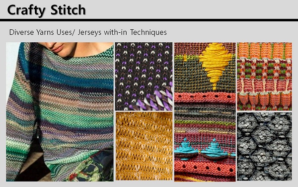  Crafty Stitch는 남반구 중남미 지역의 감성을 모티브로 수공예적인 조직 표현을 나타낸다. 강한 컬러를 포인트로 사용하거나 패턴에 적용해 그들의 문화를 대변한다.